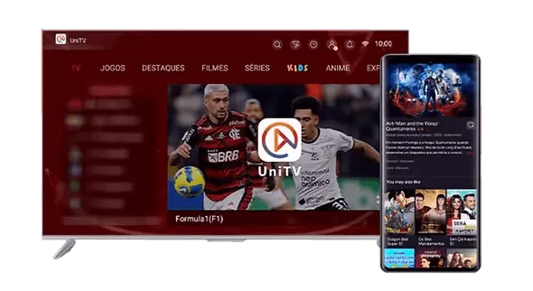 Tela de TV e smartphone exibindo o app UNITV. A TV mostra categorias como TV, Jogos, Filmes, Séries e Anime, com destaque para futebol do Flamengo e Fórmula 1. O smartphone exibe séries, destacando 'Ant-Man and the Wasp: Quantumania'. O logotipo da UNITV está visível em ambas as telas. Unitv Recarga VIP